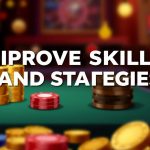 如何提升在Gameone賭博中的技巧和策略